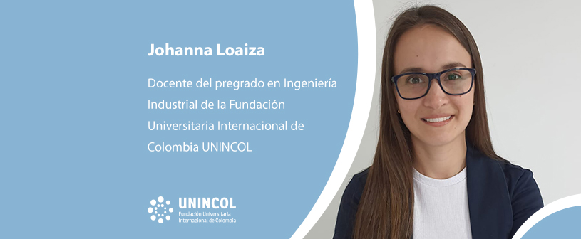 Entrevista a Johanna Loaiza, docente del pregrado en Ingeniería Industrial 