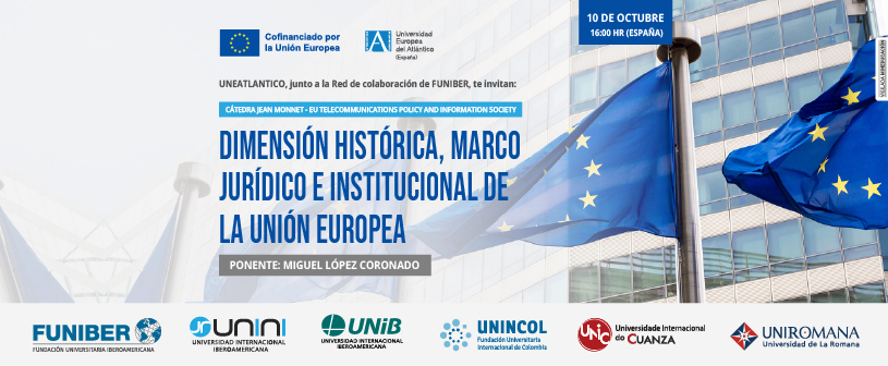 Participación de UNINCOL en el webinar «Dimensión histórica, marco jurídico e institucional de la Unión Europea»