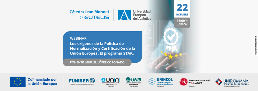 «Los orígenes de la Política de Normalización y Certificación de la Unión Europea. El programa STAR»