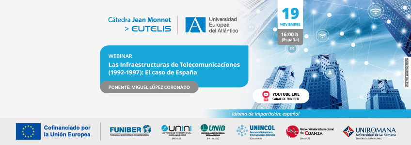  «Las Infraestructuras de Telecomunicaciones (1992-1997): El caso de España»