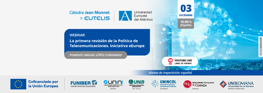 «La primera revisión de la Política de Telecomunicaciones. Iniciativa eEurope»