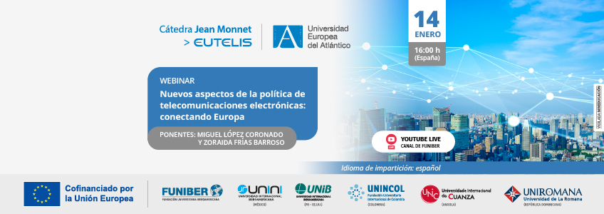 «Nuevos aspectos de la política de telecomunicaciones electrónicas: conectando Europa»