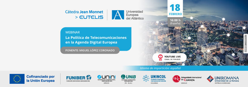 «La Política de Telecomunicaciones en la Agenda Digital Europea»