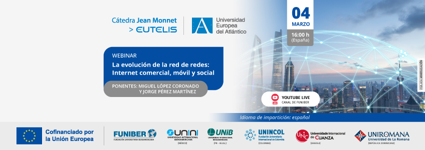 «La evolución de la red de redes: Internet comercial, móvil y social»