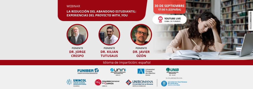 UNINCOL organiza el webinar «La reducción del abandono estudiantil: experiencias del proyecto WITH_YOU»