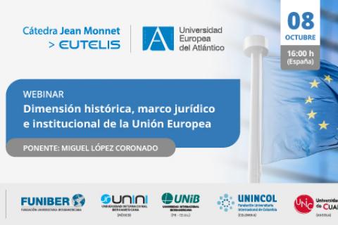 «Dimensión histórica, marco jurídico e institucional de la Unión Europea»