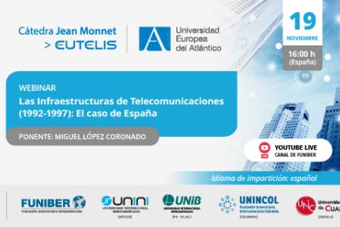  «Las Infraestructuras de Telecomunicaciones (1992-1997): El caso de España»