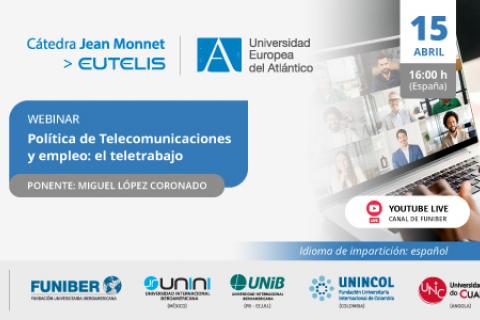 UNINCOL organiza el webinar «Política de Telecomunicaciones y empleo: el teletrabajo»
